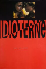 Gerizekalılar – Idioterne izle