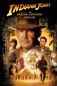 Indiana Jones 4 Kristal Kafatası Krallığı 4K izle