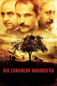 Bir Zamanlar Anadolu’da izle