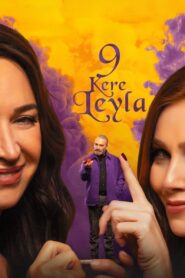 9 Kere Leyla izle