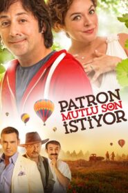 Patron Mutlu Son İstiyor izle sansürsüz