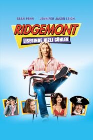 Ridgemont Lisesinde Hızlı Günler izle