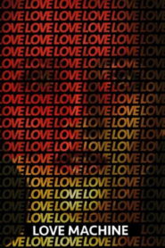 Love Machine 2016 Erotik Film izle