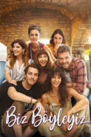 Biz Böyleyiz izle Sınırsız