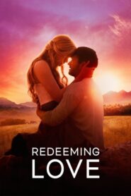 Redeeming Love izle (Erotik – Romantik)
