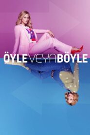 Öyle Veya Böyle 2022 Netflix Filmi izle