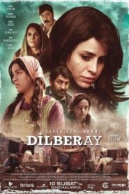 Dilberay (2022) izle sansürsüz