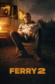 Ferry 2 Türkçe Dublaj izle