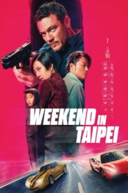 Weekend in Taipei 2025 Türkçe dublaj izle