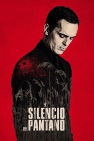 Bataklığın Sessizliği izle – The Swamp′s Silence