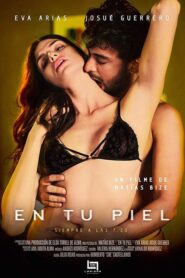 7:20 Haftada Bir – En tu piel izle Erotizm