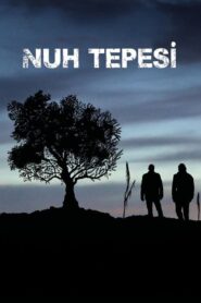 Nuh Tepesi izle – TEK PARÇA