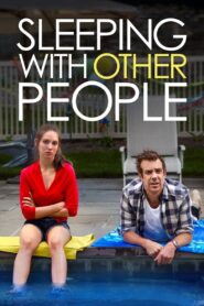 Sleeping with Other People Başkalarıyla Olmak 2015 Türkçe dublaj izle
