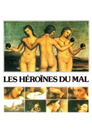 Les héroïnes du mal – 3 Ahlaksız Kadın izle erotizm
