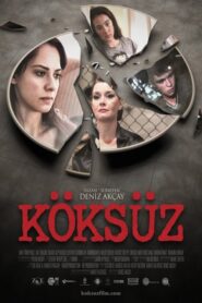 Köksüz izle