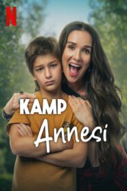 Kamp Annesi 2024 Türkçe dublaj izle