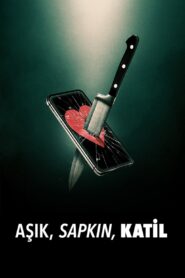 Aşık, Sapkın, Katil Türkçe Dublaj izle