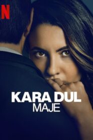 Kara Dul Maje Türkçe Dublaj izle