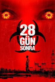28 Gün Sonra Türkçe Dublaj izle