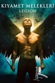 Kıyamet Melekleri Legion Türkçe Dublaj izle