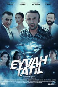 Eyvah Tatil izle – sansürsüz