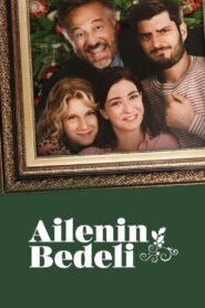 Ailenin Bedeli Türkçe Dublaj izle