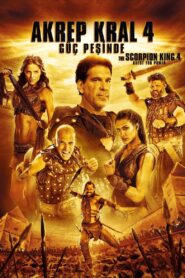 Akrep Kral 4: Güç Peşinde Türkçe dublaj Full izle