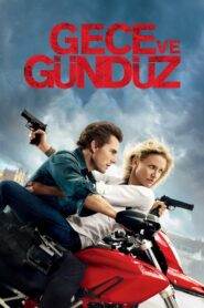 Gece ve Gündüz 2010 Türkçe Dublaj Full izle