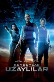 Kovboylar ve Uzaylılar Türkçe Dublaj izle