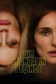 Bir Skandalın Peşinde Türkçe dublaj Full izle