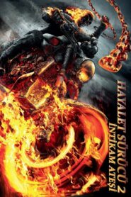 Hayalet Sürücü 2: İntikam Ateşi Türkçe Dublaj izle