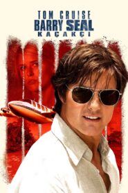 Barry Seal: Kaçakçı 2017 Türkçe Dublaj Full izle