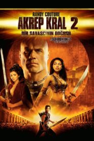 Akrep Kral 2: Bir Savaşçının Doğuşu Türkçe Dublaj Full izle