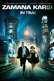 Zamana Karşı 2011 Türkçe Dublaj Full izle