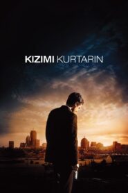 Kızımı Kurtarın Türkçe Dublaj Full izle