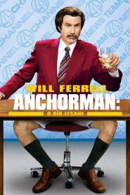Anchorman: O Bir Efsane Türkçe Dublaj Full izle