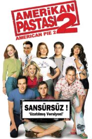 Amerikan Pastası 2 Türkçe Dublaj Full izle