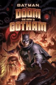 Batman: Gotham’a Gelen Kıyamet Türkçe dublaj Full izle