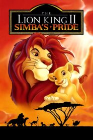 Aslan Kral 2: Simba’nın Onuru Türkçe dublaj full izle