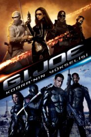 G.I. Joe: Kobranın Yükselişi Türkçe dublaj Full izle