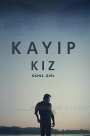 Kayıp Kız 2014 Türkçe Dublaj Full izle
