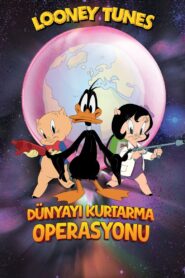 Looney Tunes: Dünyayı Kurtarma Operasyonu Türkçe dublaj Full izle