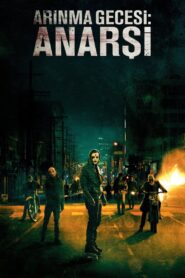 Arınma Gecesi: Anarşi Türkçe dublaj Full izle
