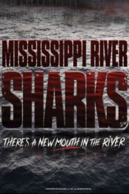 Mississippi River Sharks Türkçe Dublaj Full izle