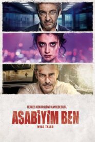 Asabiyim Ben Türkçe Dublaj Full izle