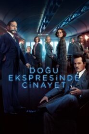 Doğu Ekspresinde Cinayet 2017 Türkçe Dublaj izle