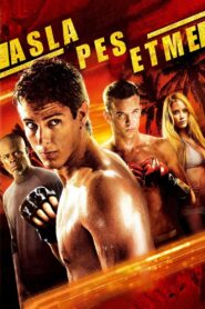 Asla Pes Etme Türkçe Dublaj izle