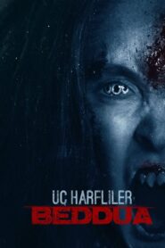 Üç Harfliler: Beddua Full izle